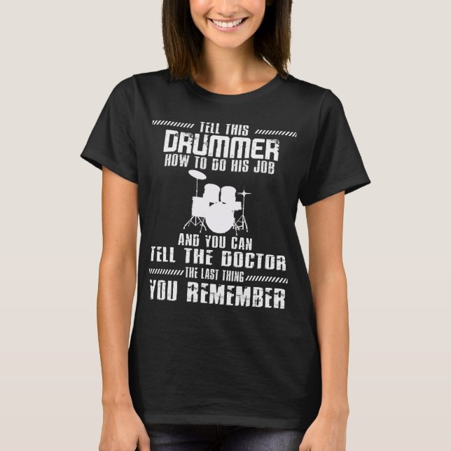 Drum Player Musician Music Player Drummer T-Shirt (Vorderseite)