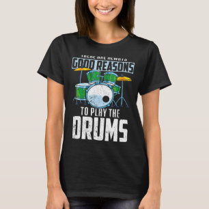 Drum Set Drummer Drums Player Schlagzeug Music Dr. T-Shirt
