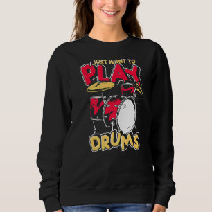 Drum Set Schlagzeug Music Drummer Musician Drums Sweatshirt