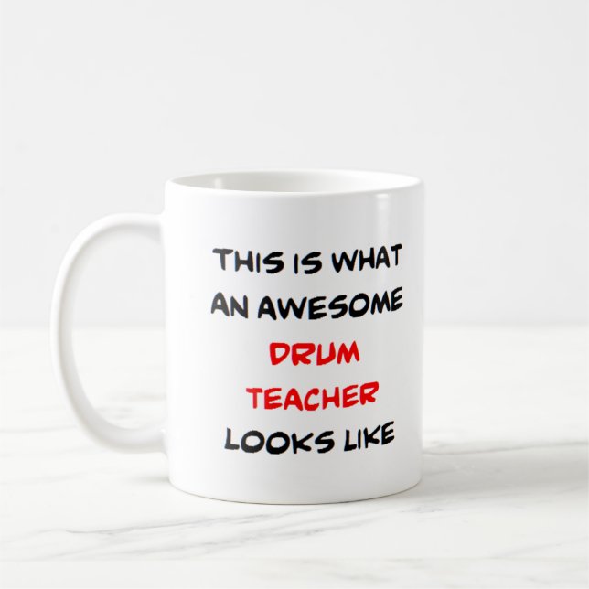 drum teacher, awesome kaffeetasse (Links)
