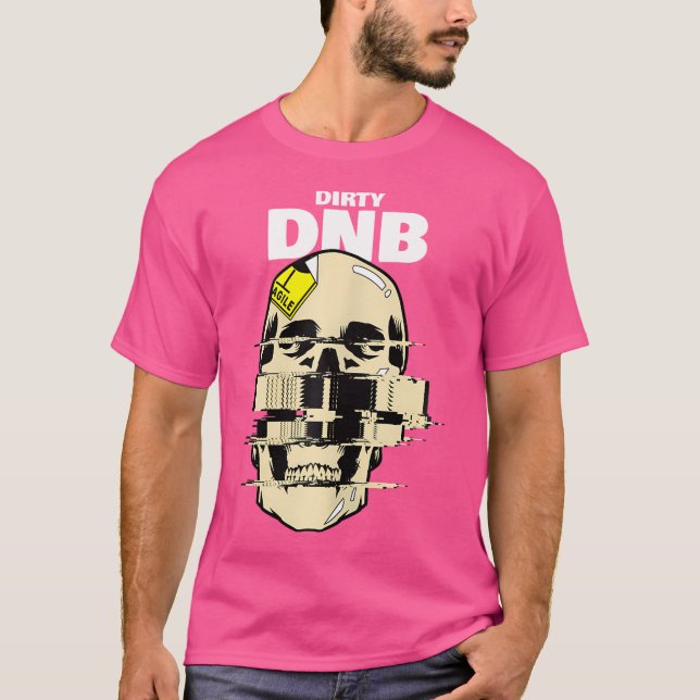 Drum und Bass Dirty Dnb Schädeltrommel N Bass T-Shirt (Vorderseite)