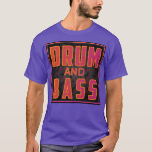DRUM UND BASS T-Shirt