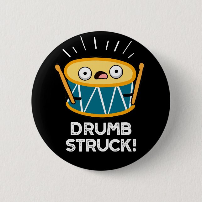 Drumb Struck Funny Drummer Drum Pun Dark BG Button (Vorderseite)