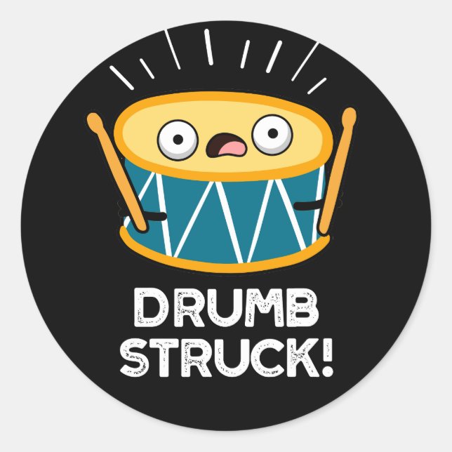 Drumb Struck Funny Drummer Drum Pun Dark BG Runder Aufkleber (Vorderseite)