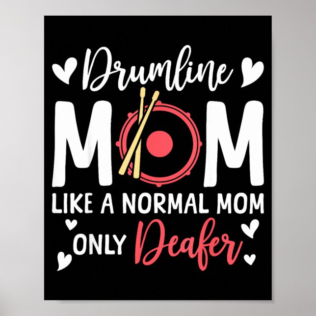 Drumline Mom Like A Normal Mom Drumming Lover Drum Poster (Vorne)