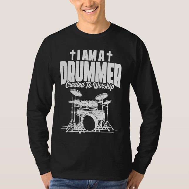 Drummer Created to Worship Christian Faith T-Shirt (Vorderseite)