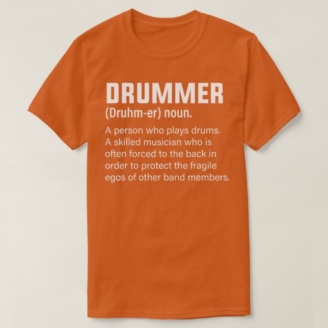 Drummer Definition Musiker Spaß T-Shirt (Design vorne)