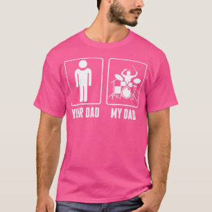 Drummer Drums Dein Vater Mein Vater Tshirt