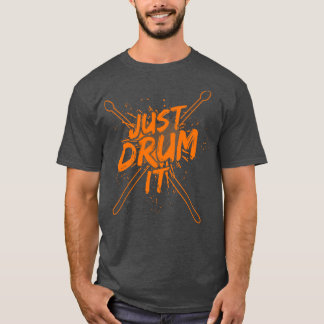 Drummer Drums Drumsticks Musician Outfit 3 T-Shirt