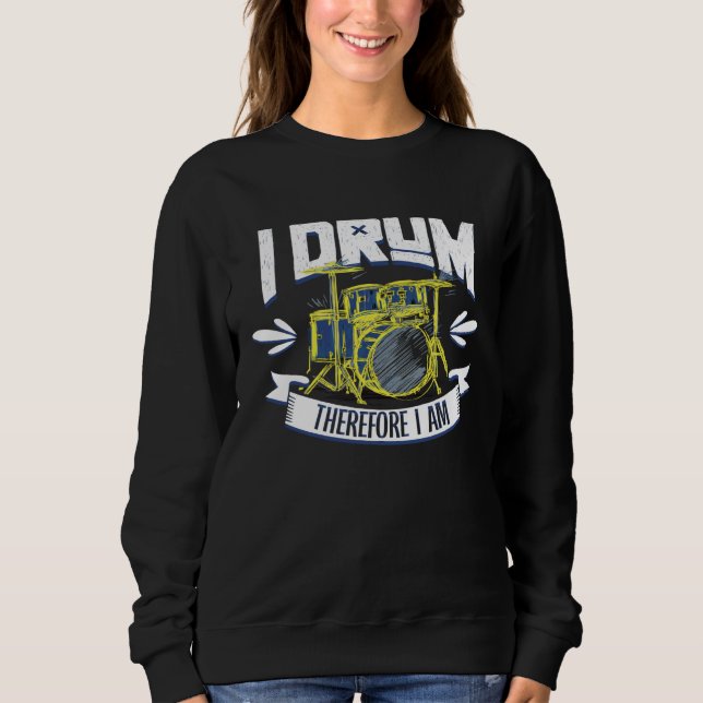 Drummer Drums Music Drum Set Drumming Instrument P Sweatshirt (Vorderseite)