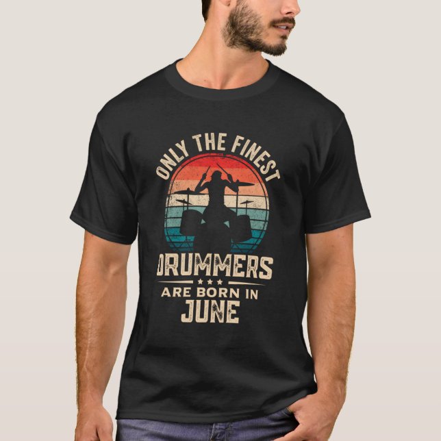 Drummer Geboren im Juni Drummer T-Shirt (Vorderseite)