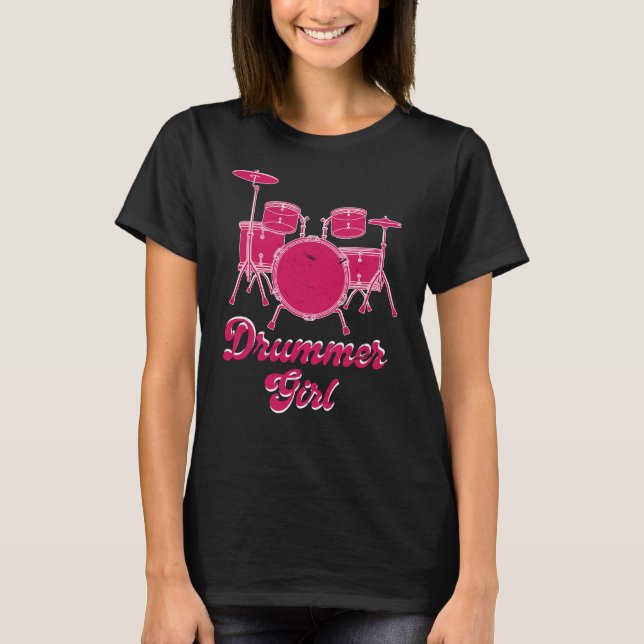 Drummer Girl | Drums Drummer Gift T-Shirt (Vorderseite)