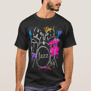 Drummer Jazz Music Art Design T-Shirt