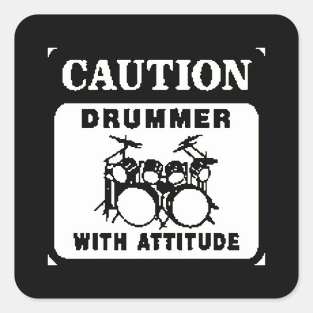 Drummer mit Attitude Quadratischer Aufkleber (Vorderseite)
