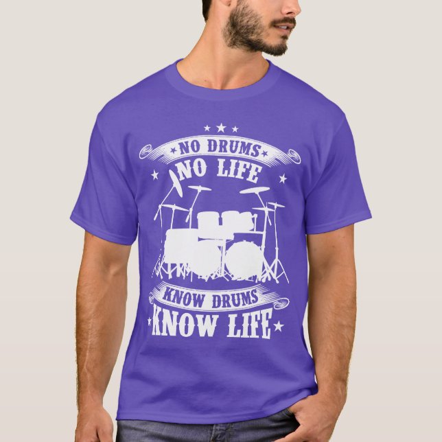 Drummer No drums no life Know drums know life T-Shirt (Vorderseite)