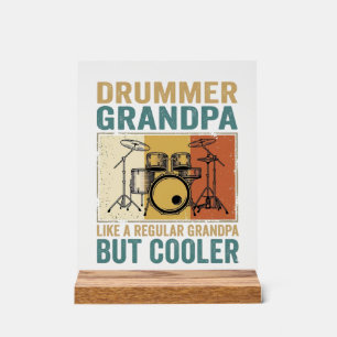 Drummer Opa wie ein normaler Opa, aber cooler Acrylschild