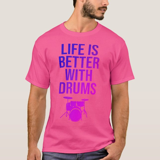 Drummer Schlagzeug Drum Life Quote Drums Percussio T-Shirt (Vorderseite)