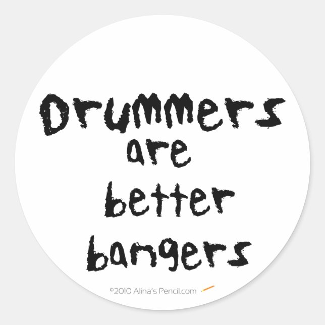 Drummer sind Besser Banger Funny Stickers (Vorderseite)