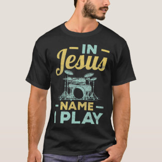 Drummer und Jesus Christliche Geschenke T-Shirt