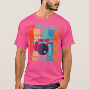 Drummer - Unterschätze niemals einen alten Mann mi T-Shirt