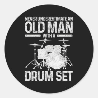Drummer unterschätzen nie ein Altes mit einem Set Runder Aufkleber