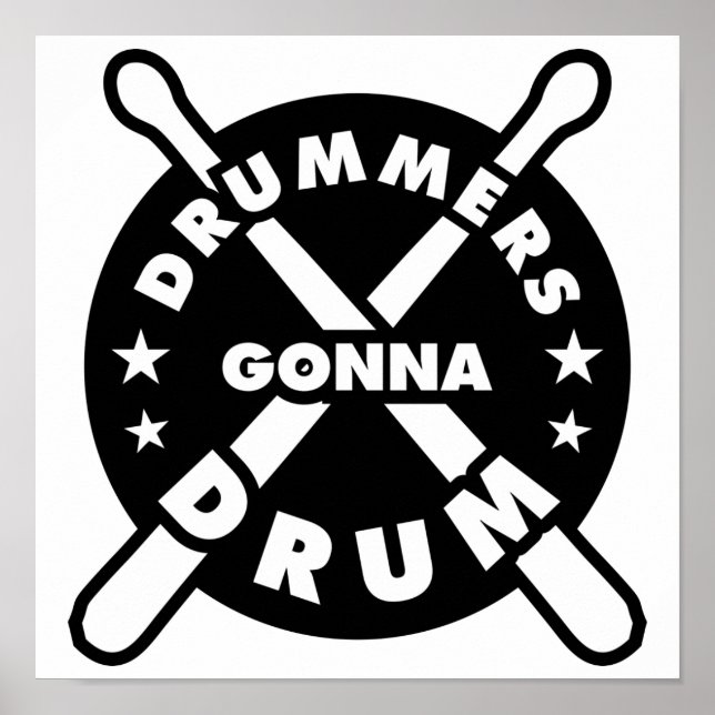 Drummers Gonna Drum Poster (Vorne)