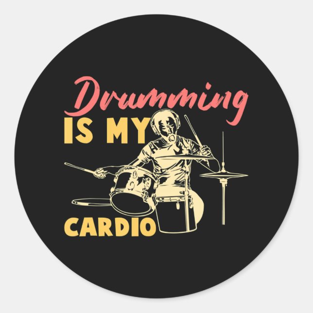Drumming ist mein Cardio I Drummer Drum Festival Runder Aufkleber (Vorderseite)