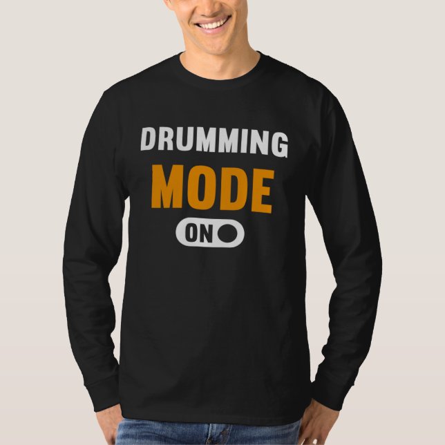 Drumming Mode on T-Shirt (Vorderseite)