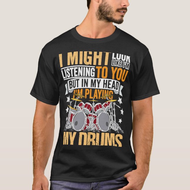 Drumming Player Apparel Drummer Quote Drumset für T-Shirt (Vorderseite)
