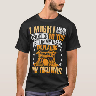Drumming Player Apparel Drummer Quote Drumset für T-Shirt