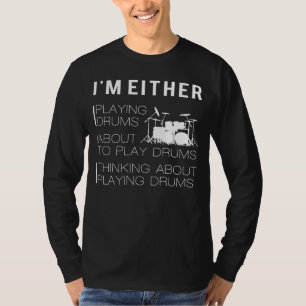 Drumming und Drumming: Funny Drummer T - Shirt