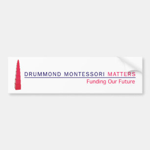 Drummond Montessori Angelegenheits-Autoaufkleber Autoaufkleber