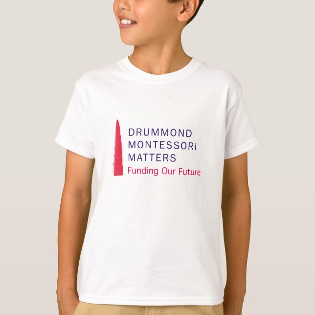 Drummond Montessori Angelegenheits-T - Shirt (Vorderseite)
