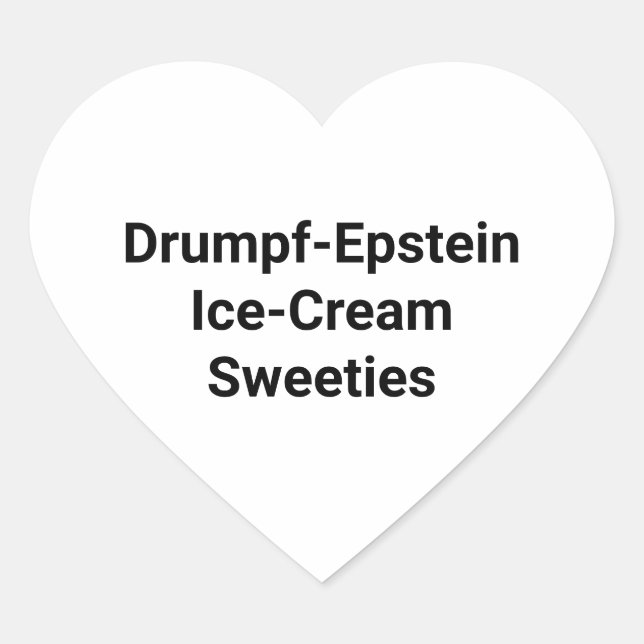 Drumpf-Epstein Sweeties Hankamer Artjunkhaus Yum! Herz-Aufkleber (Vorderseite)