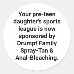 Drumpf Family Spray-Tan Hankamer Artjunkhaus Funny Runder Aufkleber