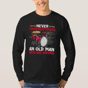 Drums Drummer Drum Kit Old Man T-Shirt