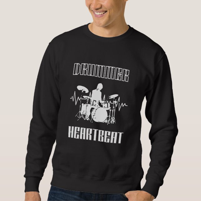 Drums Heartbeat Drummer Heartbeat for Music Sweatshirt (Vorderseite)
