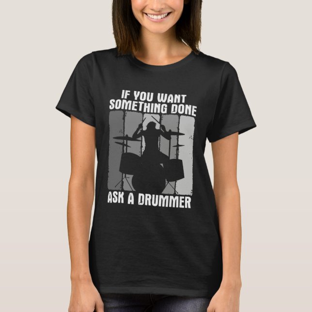 Drums Musician Player For A Drummer 2 T-Shirt (Vorderseite)