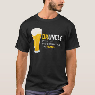 Druncel Shirt Funny Betrunken Oncle Definition Zit