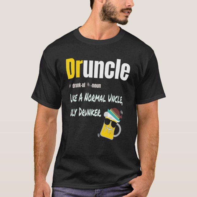 Druncel wie ein normaler Onkel nur Betrunkener lus T-Shirt (Vorderseite)