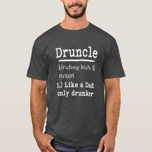 Druncle der lustigen Onkel-Shirt Sprichwortmänner T-Shirt