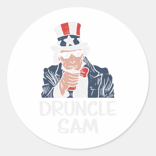 Druncle Sam Funny Uncle Sam Beer 4. Juli Party Runder Aufkleber (Vorderseite)