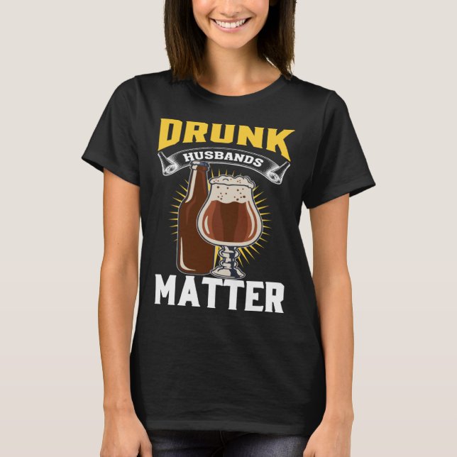 Drunk Husband Matter Beer For Husband And Wife  2 T-Shirt (Vorderseite)