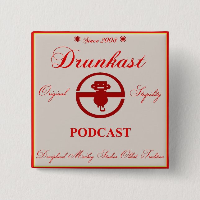 Drunkast Podcast-Knopf Button (Vorderseite)