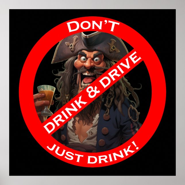 Drunken Pirate "Do Not" Signieren Spaß Poster (Vorne)