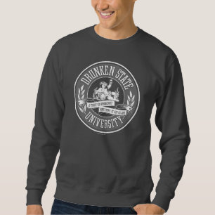 Drunken Staat University Sweatshirt