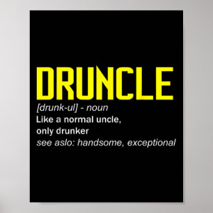 Drunkle Definition Welten Bester Onkel je Funny Dr Poster
