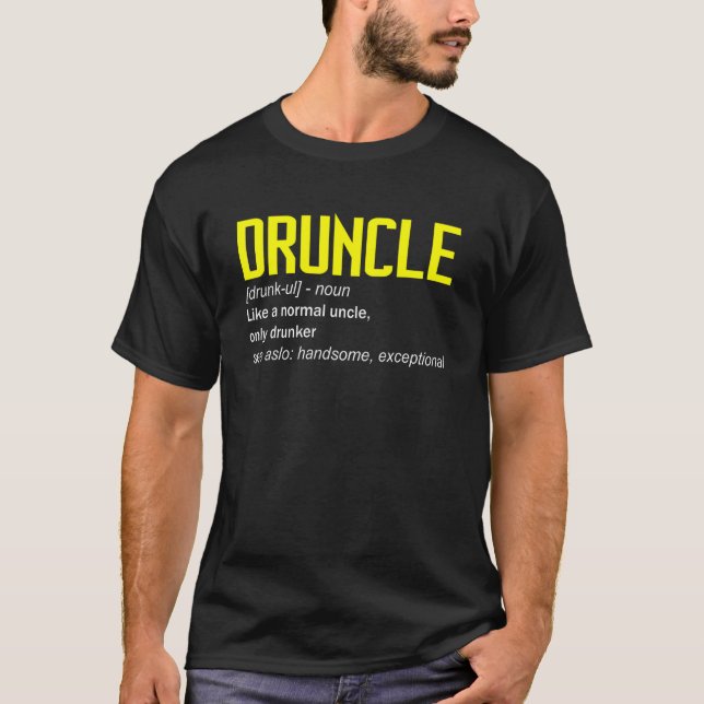 Drunkle Definition World's Best Oncle Ever Funny D T-Shirt (Vorderseite)