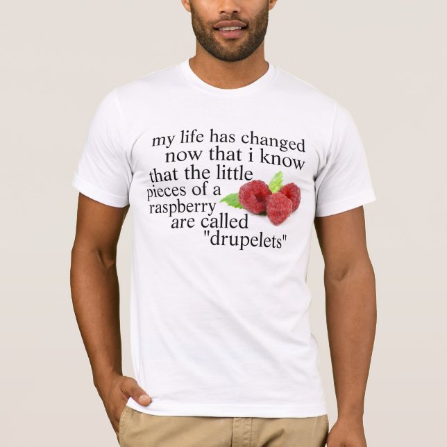 drupelets T-Shirt (Vorderseite)