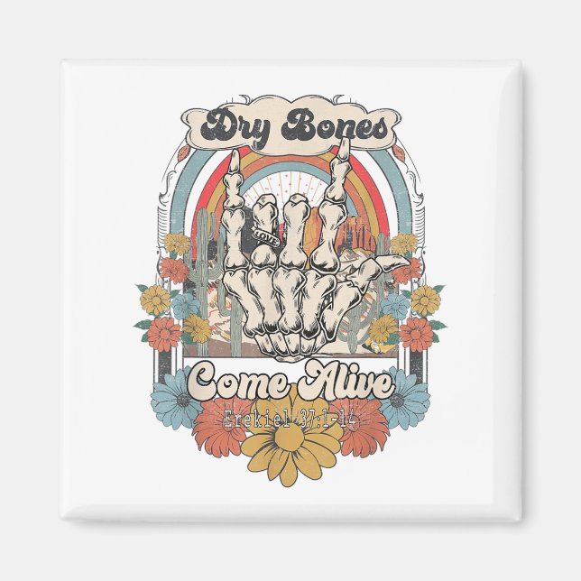 Dry Bones Come Alive Christian, Christian Motivati Magnet (Vorne)